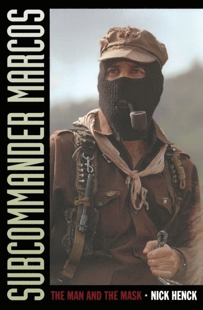 Nick Henck - Subcommander Marcos, E-bok