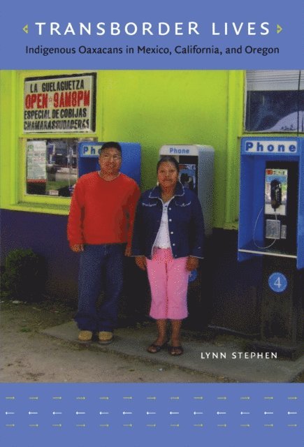 Lynn Stephen - Transborder Lives, E-bok