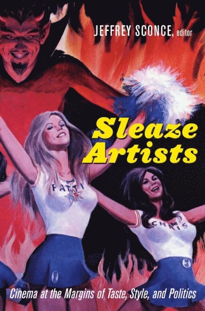 Jeffrey Sconce - Sleaze Artists, E-bok