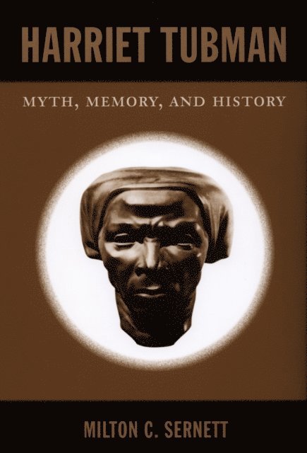 Milton C. Sernett - Harriet Tubman, E-bok