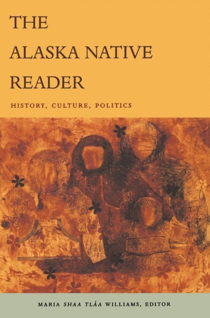 Maria Shaa Tlaa Williams - Alaska Native Reader, E-bok