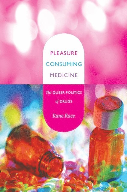 Kane Race - Pleasure Consuming Medicine, E-bok