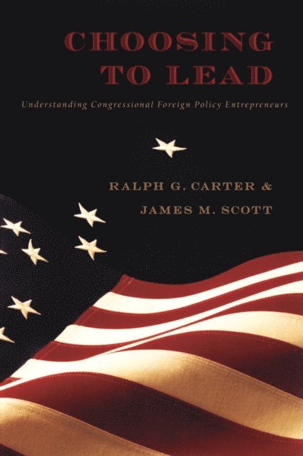 James M. Scott, Ralph G. Carter - Choosing to Lead, E-bok