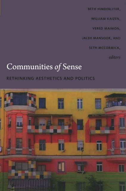 Seth McCormick, Jaleh Mansoor, Vered Maimon, Beth Hinderliter - Communities of Sense, E-bok