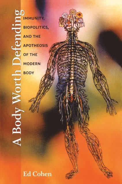 Ed Cohen - Body Worth Defending, E-bok