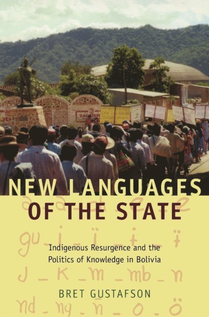 Bret Gustafson - New Languages of the State, E-bok