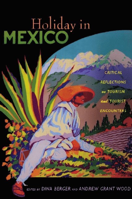 Andrew Grant Wood, Dina Berger - Holiday in Mexico, E-bok
