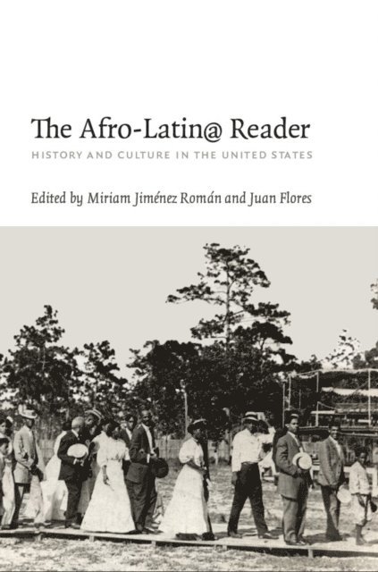 Juan Flores, Miriam Jimenez Roman - Afro-Latin@ Reader, E-bok