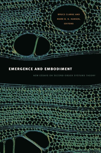 Mark B. N. Hansen, Bruce Clarke - Emergence and Embodiment, E-bok