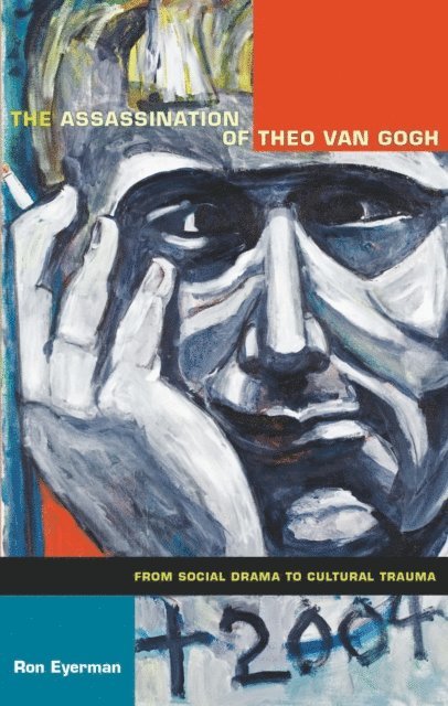 Ron Eyerman - Assassination of Theo van Gogh, E-bok