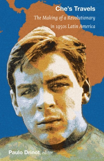 Paulo Drinot - Che's Travels, E-bok