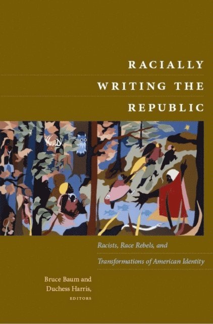 Duchess Harris, Bruce Baum - Racially Writing the Republic, E-bok