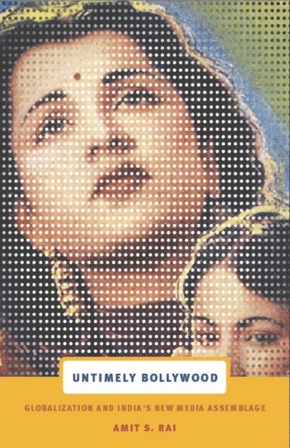 Amit S. Rai - Untimely Bollywood, E-bok