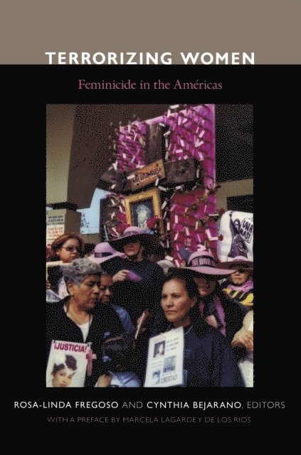 Cynthia L. Bejarano, Rosa-Linda Fregoso - Terrorizing Women, E-bok
