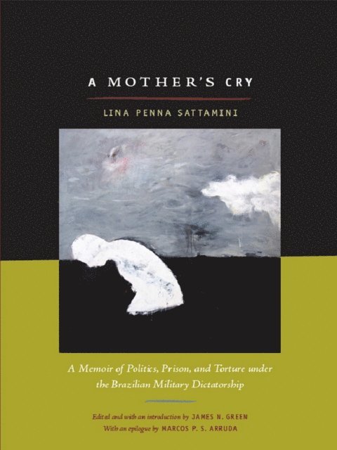 Lina Sattamini, James N. Green - Mother's Cry, E-bok