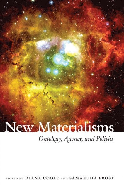 Samantha Frost, Diana Coole - New Materialisms, E-bok