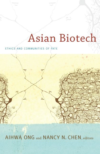Nancy N. Chen, Aihwa Ong - Asian Biotech, E-bok