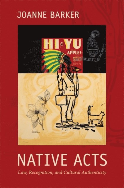Joanne Barker - Native Acts, E-bok