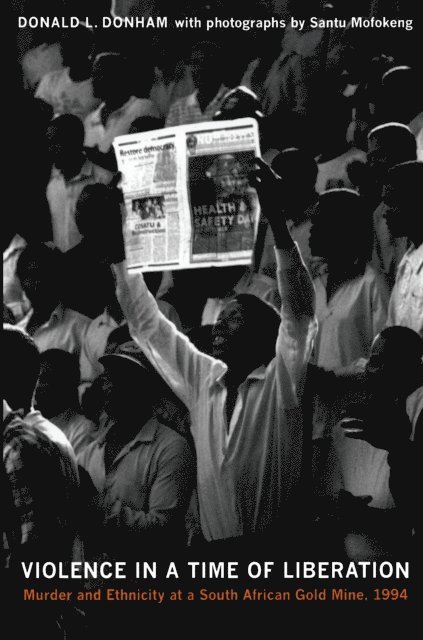Donald L. Donham - Violence in a Time of Liberation, E-bok