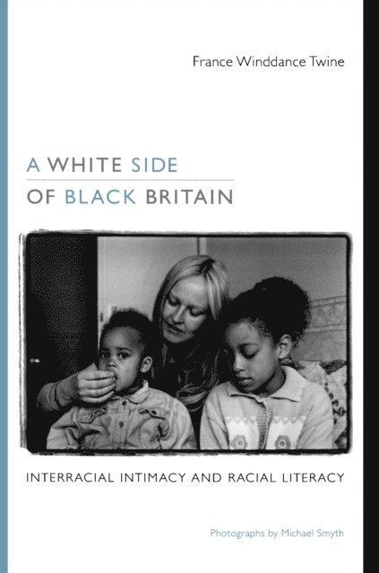 France Winddance Twine - White Side of Black Britain, E-bok