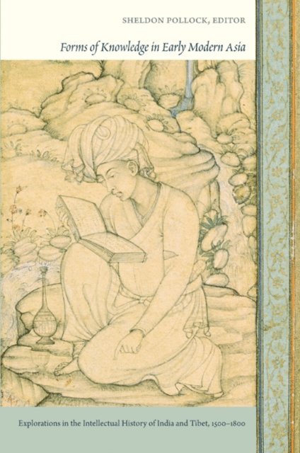 Sheldon Pollock - Forms of Knowledge in Early Modern Asia, E-bok