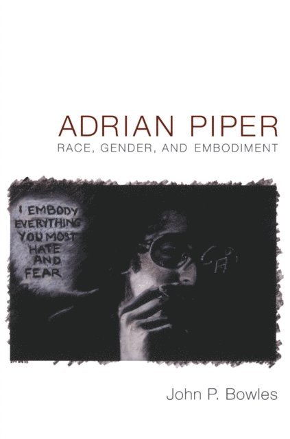 John P. Bowles - Adrian Piper, E-bok