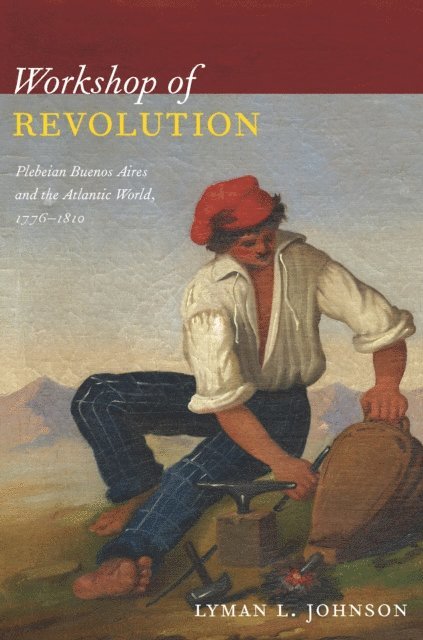 Lyman L. Johnson - Workshop of Revolution, E-bok