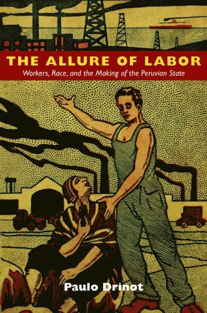 Paulo Drinot - Allure of Labor, E-bok