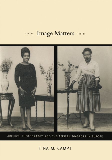 Tina M. Campt - Image Matters, E-bok. Tillgänglighet: Lägg i varukorg