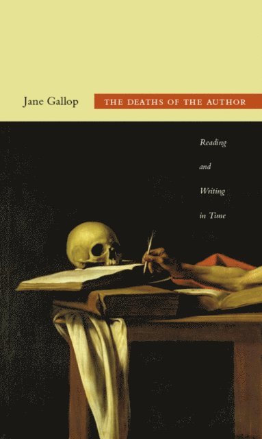 Jane Gallop - Deaths of the Author, E-bok