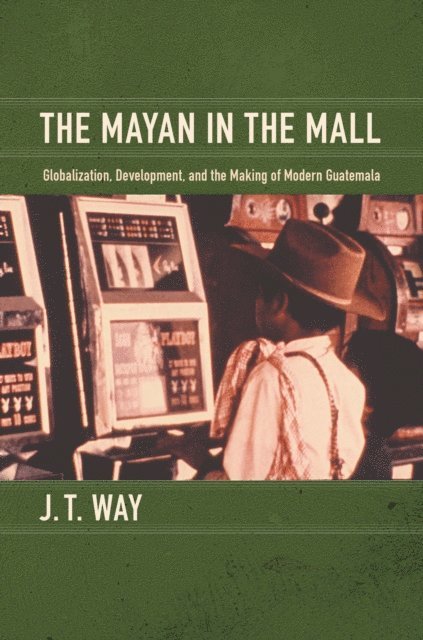 J. T. Way - Mayan in the Mall, E-bok. Tillgänglighet: Lägg i varukorg