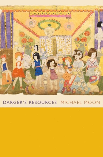 Michael Moon - Darger's Resources, E-bok