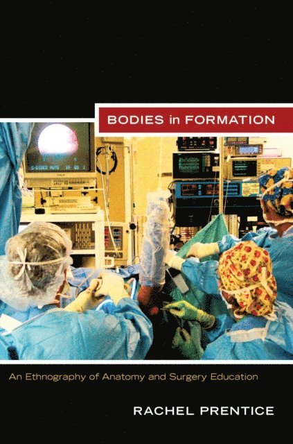Rachel Prentice - Bodies in Formation, E-bok