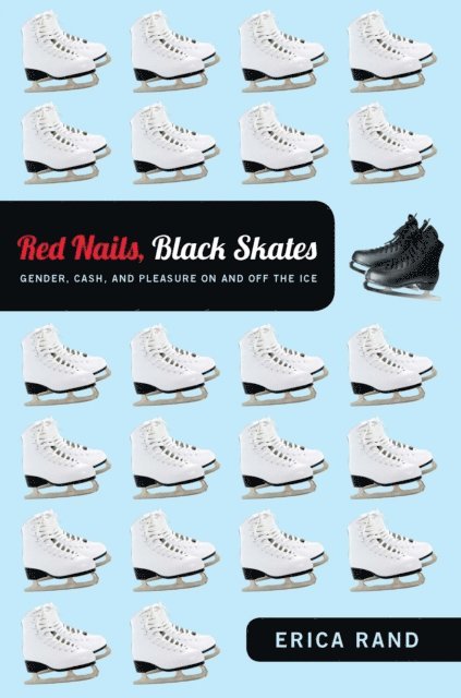 Erica Rand - Red Nails, Black Skates, E-bok