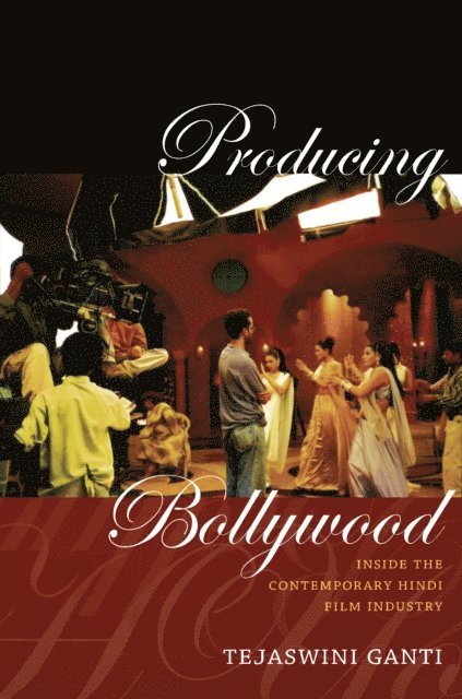 Tejaswini Ganti - Producing Bollywood, E-bok