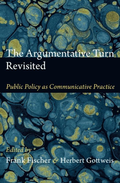 Herbert Gottweis, Frank Fischer - Argumentative Turn Revisited, E-bok
