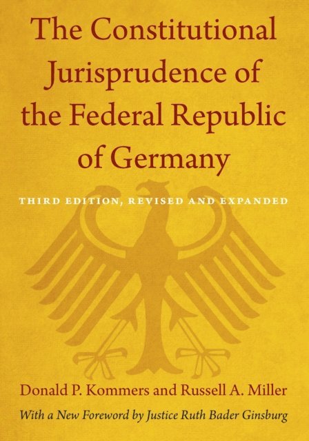 Russell A. Miller, Donald P. Kommers - Constitutional Jurisprudence of the Federal Republic of Germany, E-bok