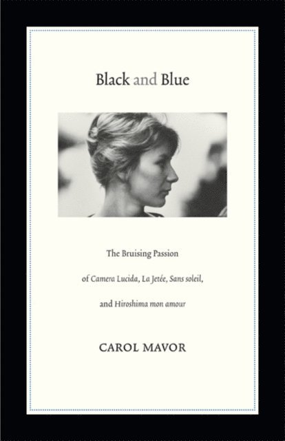Carol Mavor - Black and Blue, E-bok