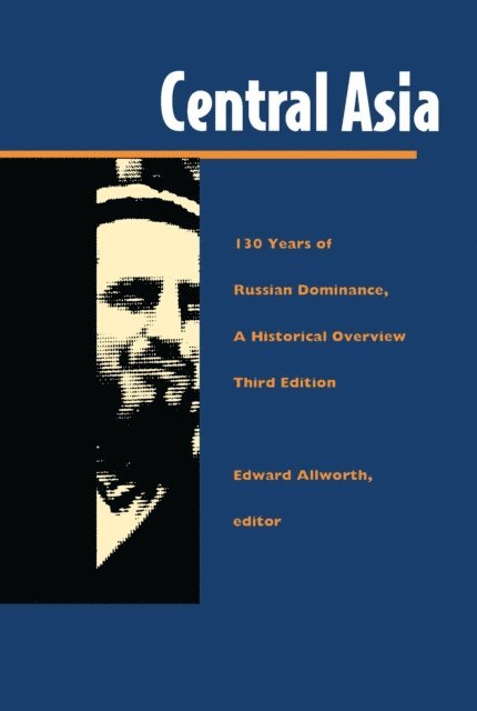 Edward A. Allworth - Central Asia, E-bok