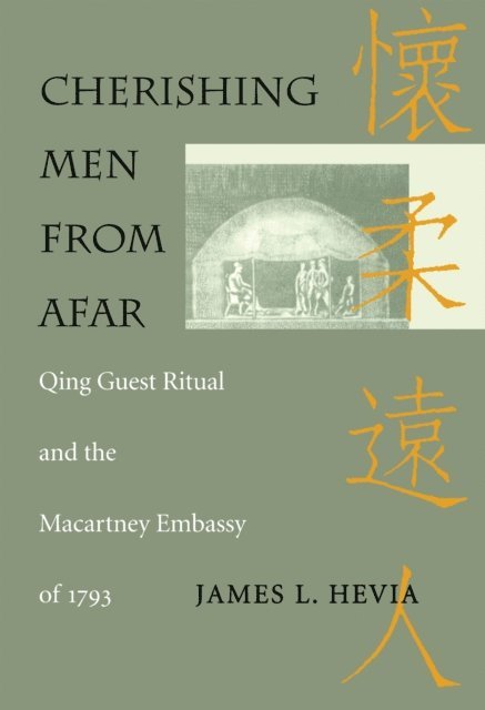 James L. Hevia - Cherishing Men from Afar, E-bok