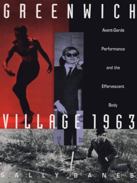 Sally Banes - Greenwich Village 1963, E-bok