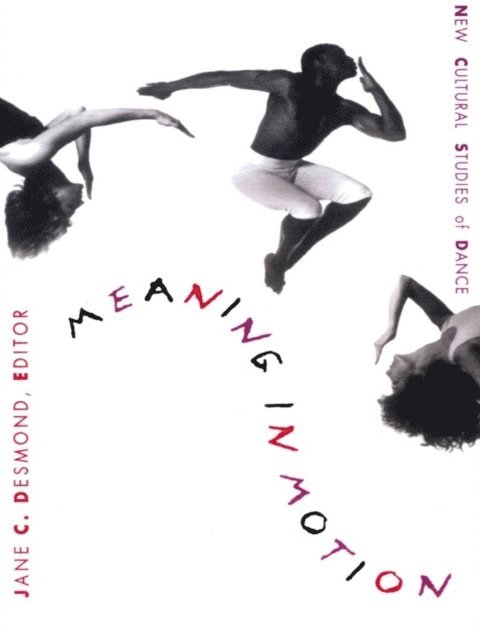 Jane C. Desmond - Meaning in Motion, E-bok