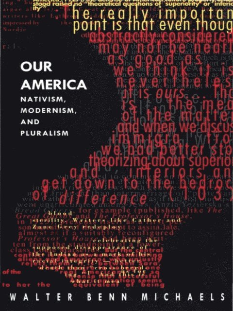 Walter Benn Michaels - Our America, E-bok
