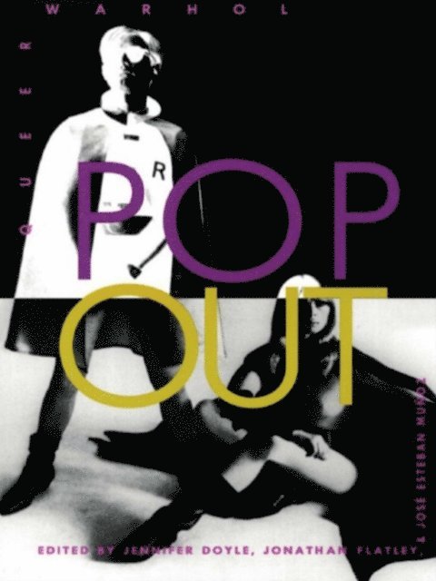 Jose Esteban Munoz, Jonathan Flatley, Jennifer Doyle - Pop Out, E-bok