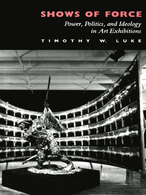 Timothy W. Luke - Shows of Force, E-bok