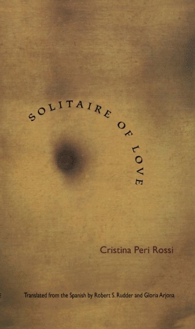Cristina Peri Rossi - Solitaire of Love, E-bok