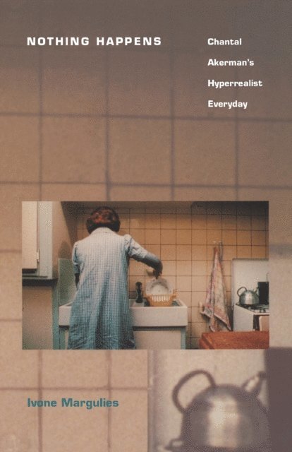 Ivone Margulies - Nothing Happens, E-bok