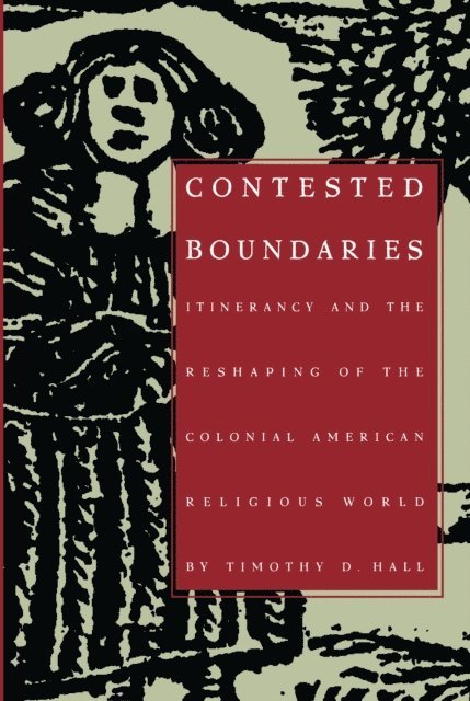 Timothy D. Hall - Contested Boundaries, E-bok