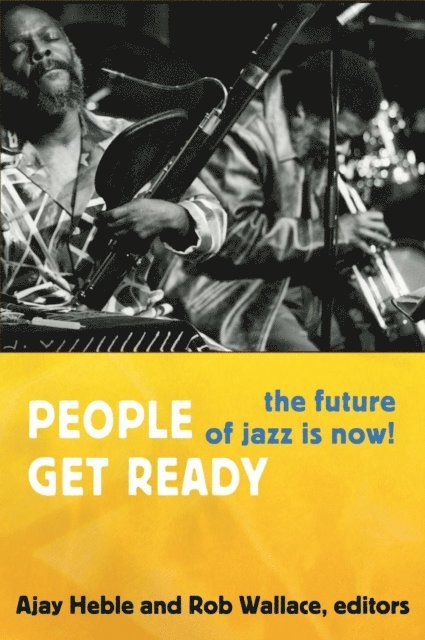 Rob Wallace, Ajay Heble - People Get Ready, E-bok
