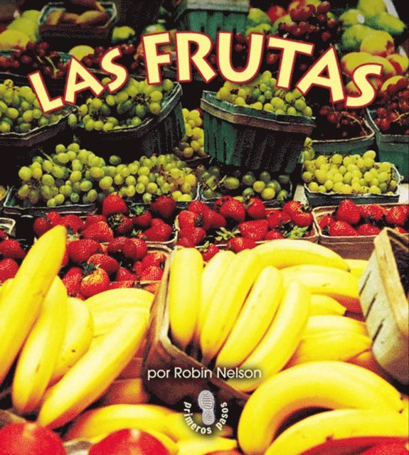 Las frutas (Fruits)
